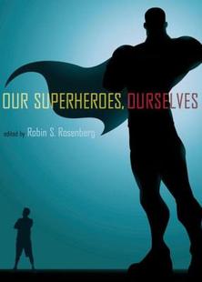 Superheroes Our Ourselves 预售