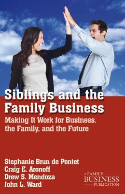 【预售】Siblings and the Family Business: Making It Work for