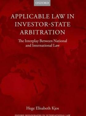 【预售】Applicable Law in Investor-State Arbitration: The