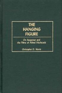 【预售】The Hanging Figure: On Suspense and the Films of
