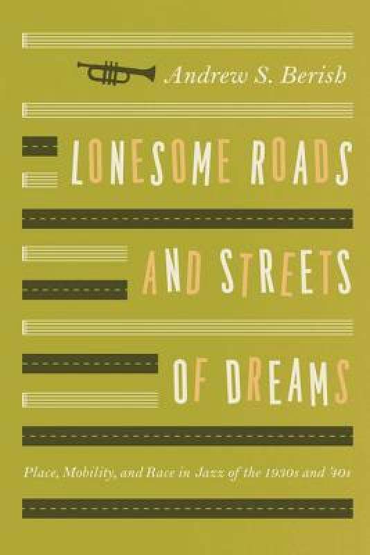 【预售】Lonesome Roads and Streets of Dreams: Place