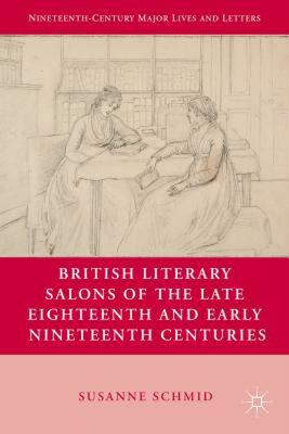 【预售】British Literary Salons of the Late Eighteenth and