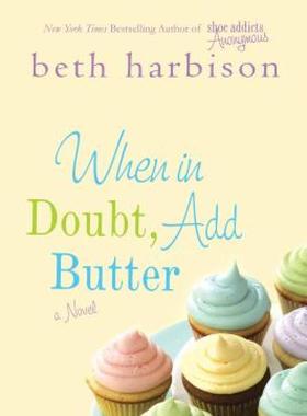 【预售】When in Doubt, Add Butter