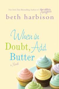 【预售】When in Doubt, Add Butter