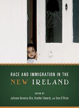 【预售】Race and Immigration in the New Ireland