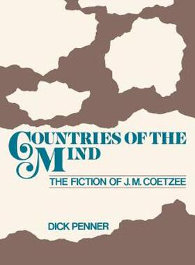 【预售】Countries of the Mind: The Fiction of J. M. Coetzee