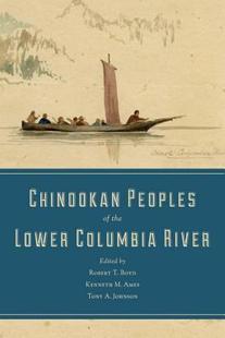 Peoples the Columbia Chinookan Lower River 预售