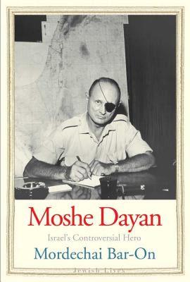 预订 【】Moshe Dayan: Israel's Controversial Hero