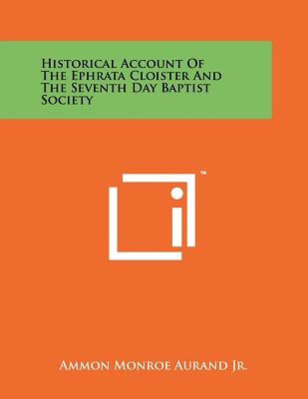 ¡¾Ô¤¶©¡¿Historical Account of the Ephrata Cloister and the