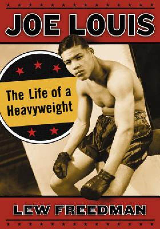 【预售】Joe Louis: The Life of a Heavyweight