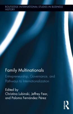 【预售】Family Multinationals: Entrepreneurship, Governance