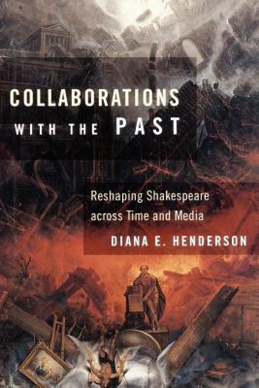 【预售】Collaborations with the Past: Reshaping Shakespeare