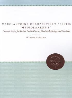 【预售】Marc-Antoine Charpentier's Pestis Mediolanensis (the