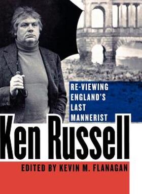 【预售】Ken Russell: Re-Viewing England's Last Mannerist