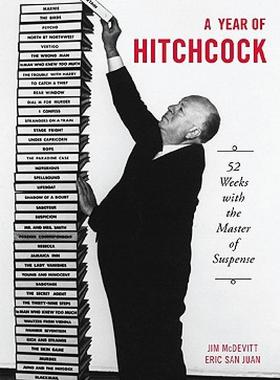 【预售】A Year of Hitchcock: 52 Weeks with the Master of