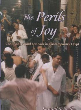 【预售】The Perils of Joy: Contesting Mulid Festivals in