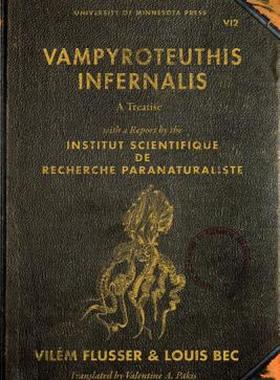 【预售】Vampyroteuthis Infernalis: A Treatise, with a Report