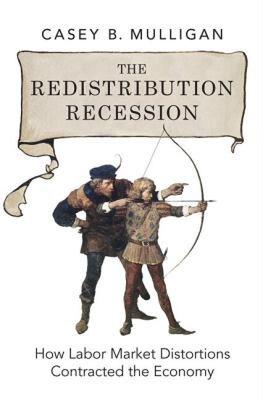 【预售】The Redistribution Recession: How Labor Market