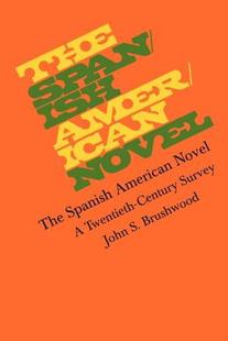 Spanish American Novel Twentieth The Century 预售