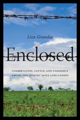【预售】Enclosed: Conservation, Cattle, and Commerce Among