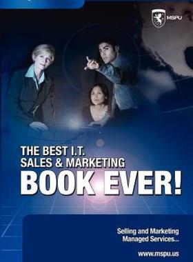 【预售】The Best I.T. Sales & Marketing Book Ever! - Selling