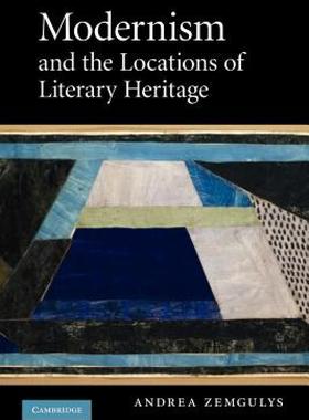 【预售】Modernism and the Locations of Literary Heritage