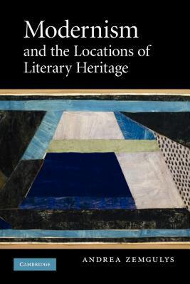 【预售】Modernism and the Locations of Literary Heritage