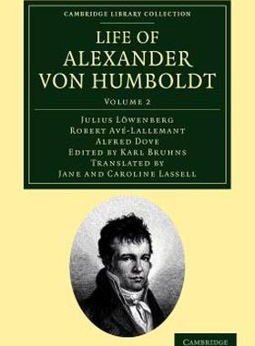 【预售】Life of Alexander Von Humboldt: Compiled in