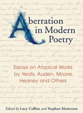 【预售】Aberration in Modern Poetry: Essays on Atypical