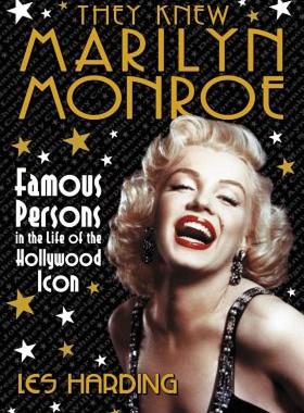 【预售】They Knew Marilyn Monroe: Famous Persons in the Life