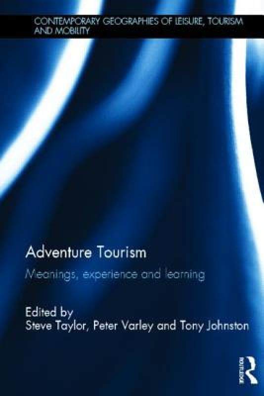 【预售】Adventure Tourism: Meanings, Experience and