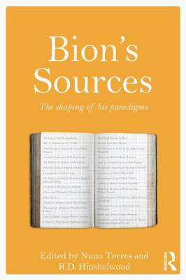 【预售】Bion's Sources: The Shaping of His Paradigms