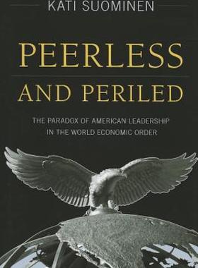 【预售】Peerless and Periled: The Paradox of American