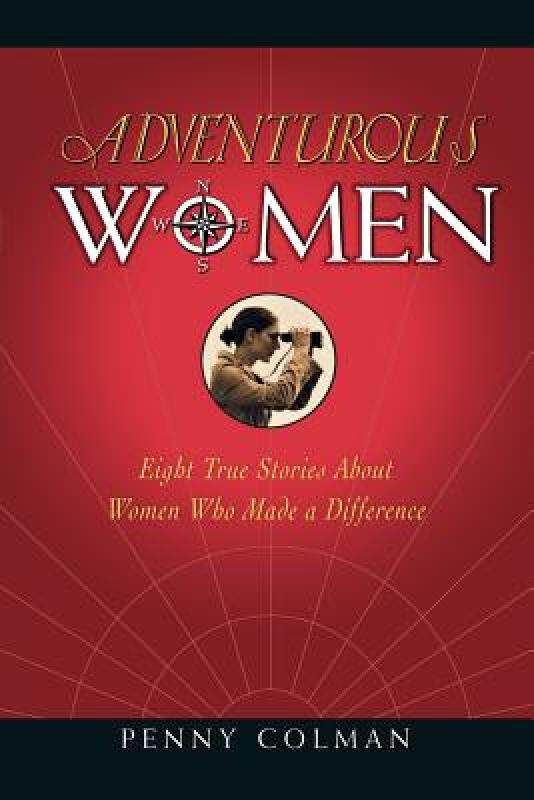 【预售】Adventurous Women: Eight True Stories about Women