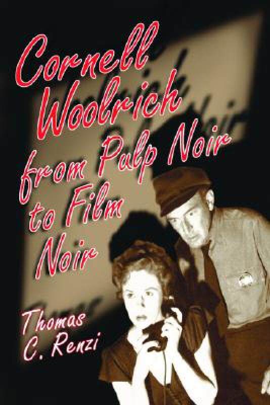 【预售】Cornell Woolrich from Pulp Noir to Film Noir