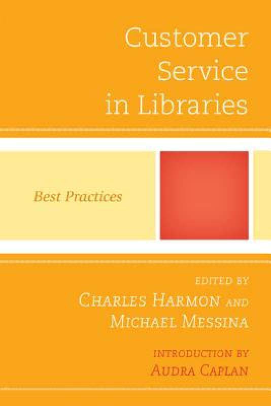 【预售】Customer Service in Libraries: Best Practices