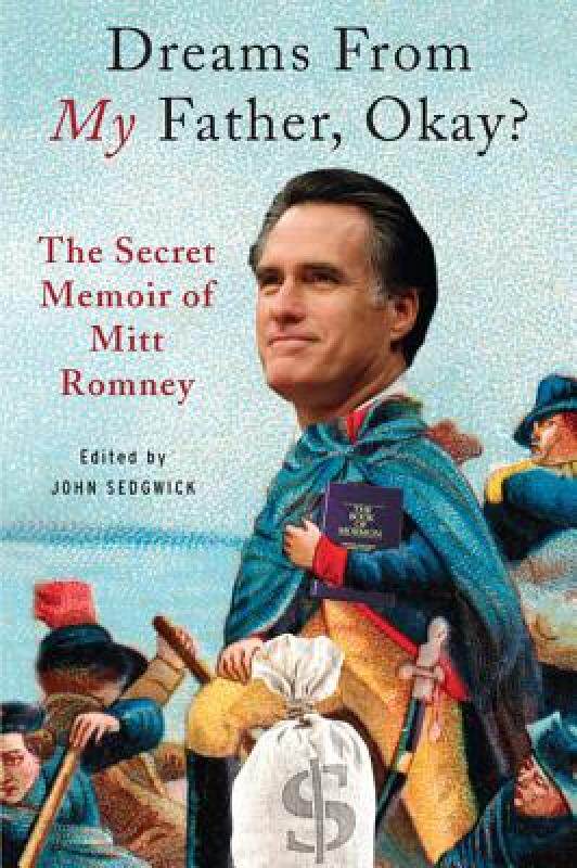 【预售】Dreams from My Father, Okay?: The Secret Memoir of