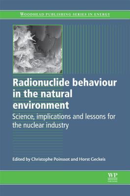 【预售】Radionuclide Behaviour in the Natural Environment: