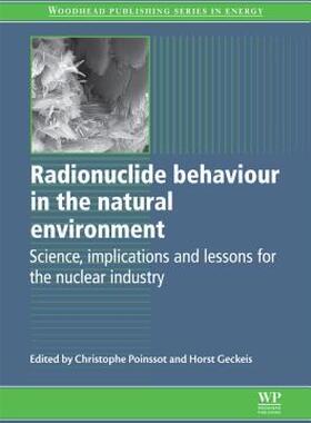 【预售】Radionuclide Behaviour in the Natural Environment: