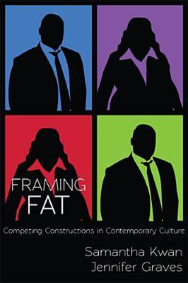 【预售】Framing Fat: Competing Constructions in Contemporary