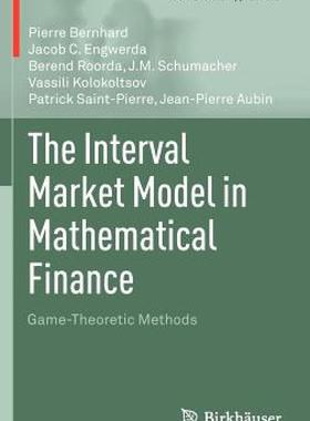 【预售】The Interval Market Model in Mathematical Finance: