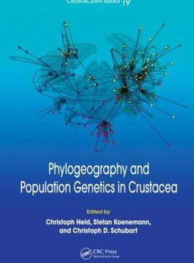 【预售】Phylogeography and Population Genetics in Crustacea