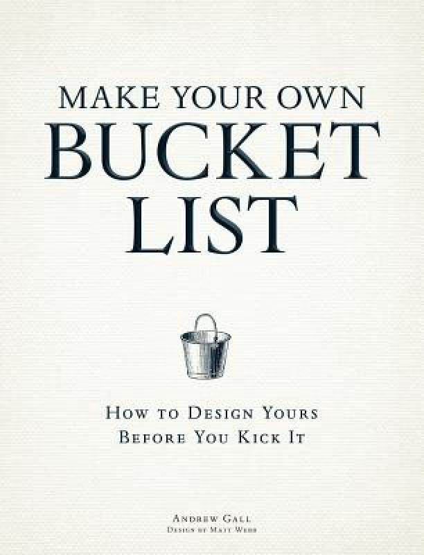 【预售】make your own bucket list: how to design yours