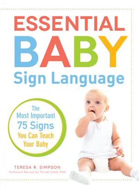 【预售】Essential Baby Sign Language: The Most Important 75