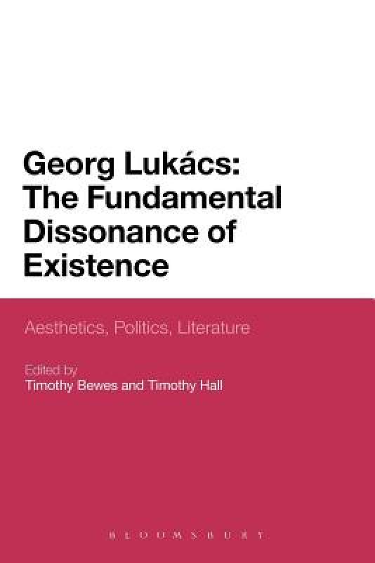 【预售】Georg Lukacs: The Fundamental Dissonance of