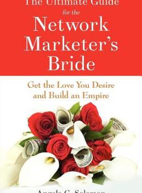 【预售】The Ultimate Guide for the Network Marketer's Bride