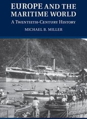 【预售】Europe and the Maritime World: A Twentieth Century