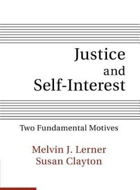 【预售】Justice and Self-Interest: Two Fundamental Motives