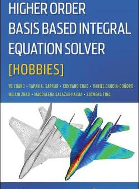 【预售】Higher Order Basis Based Integral Equation Solver