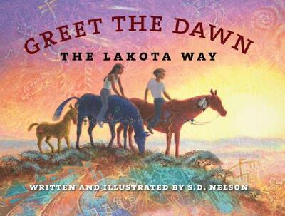 【预售】Greet the Dawn: The Lakota Way